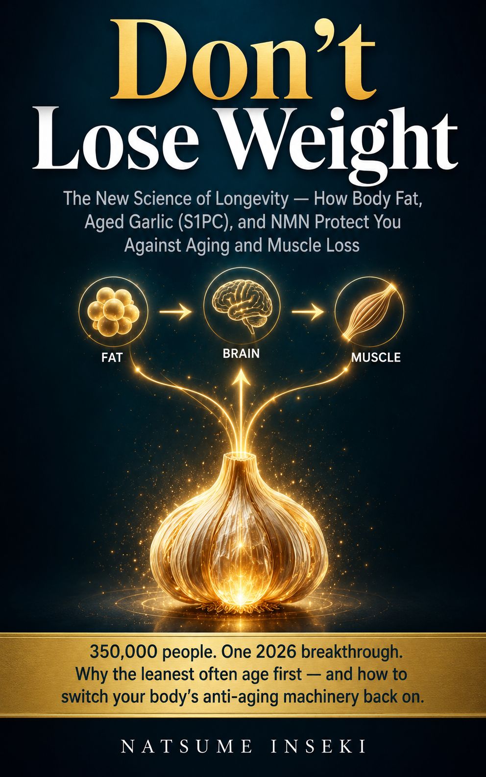Don't Lose Weight: The New Science of Longevity
